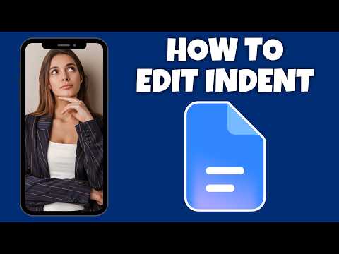 How To Edit Indent On Google Docs (Mobile) | Step By Step Guide - Google Docs Tutorial