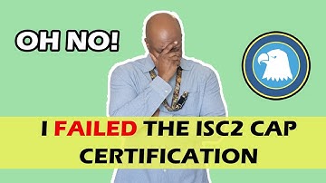 I Failed the ISC2 CAP certification