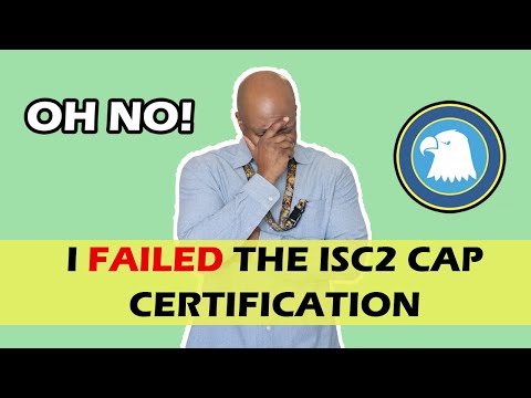 I Failed the ISC2 CAP certification