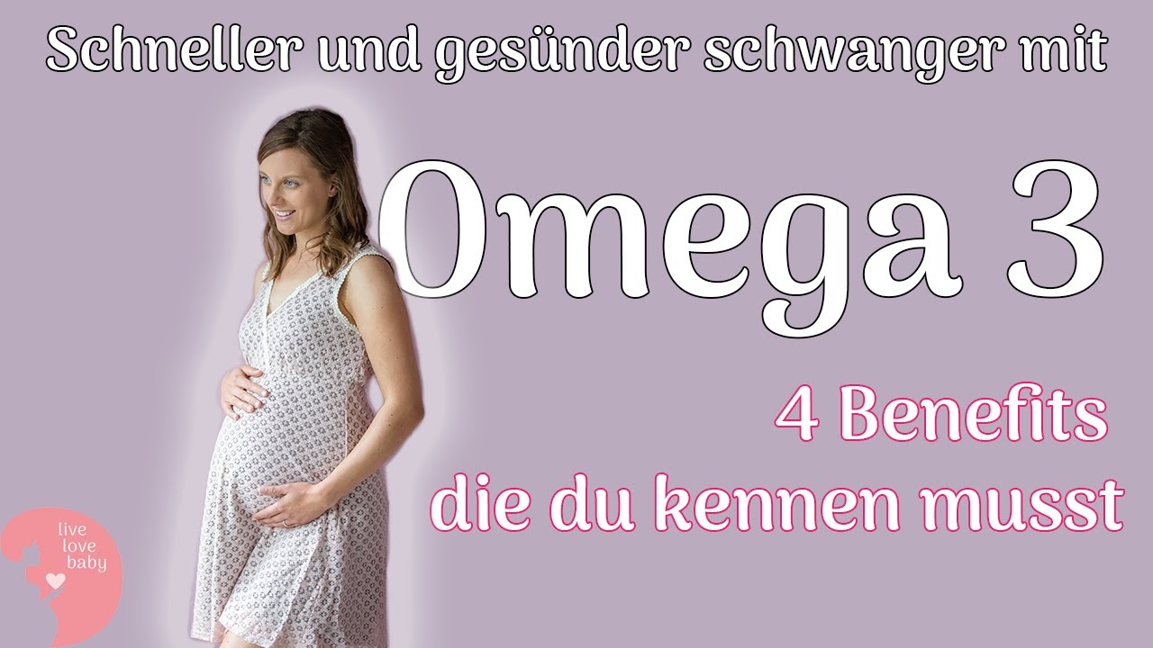 Gesunde Schwangerschaft? Wie Omega 3 dir dabei helfen kann! YouTube