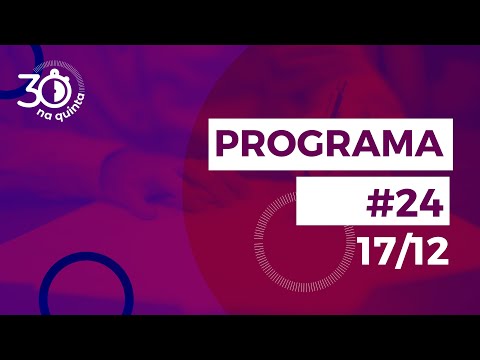 30 na Quinta | Noticias do mundo dos negócios #24