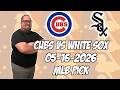 Chicago Cubs vs Chicago White Sox 5/16/26 MLB Pick & Prediction | MLB Betting Tips