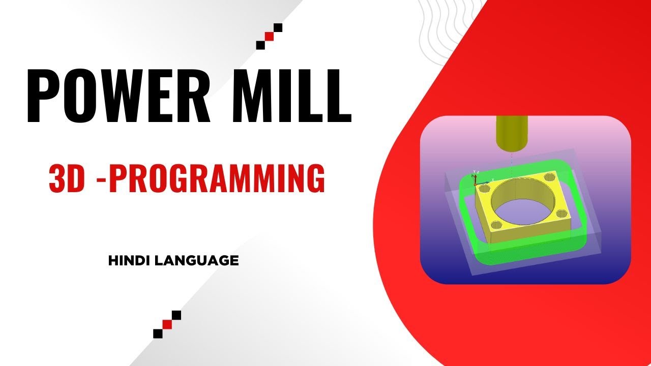 Power Mill Full programming Tutorial | 3D programming tutorial in ...