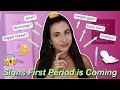 5 Signs Your FIRST Period is Coming! (how to tell) | Just Sharon