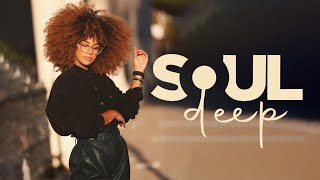 Soul songs to get your mood up - New Soul Music ▶ SOUL DEEP