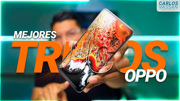 Trucos (REALES) para teléfonos OPPO