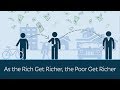 As the Rich Get Richer, the Poor Get Richer