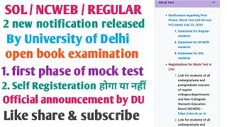 First phase of mock test & self registeration related 2 new notification release by Delhi University