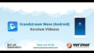 Grandstream Wave (Android) Kurulumu screenshot 4