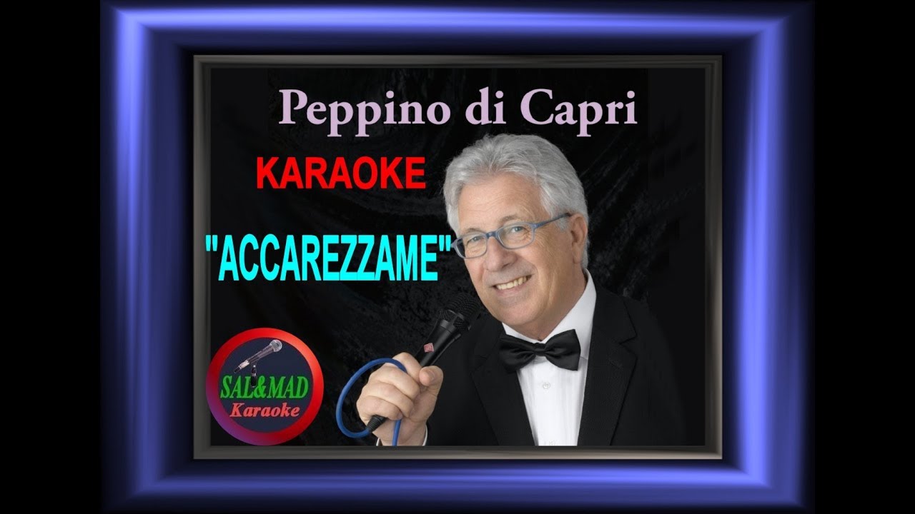 Accarezzame - Karaoke - Peppino Di Capri
