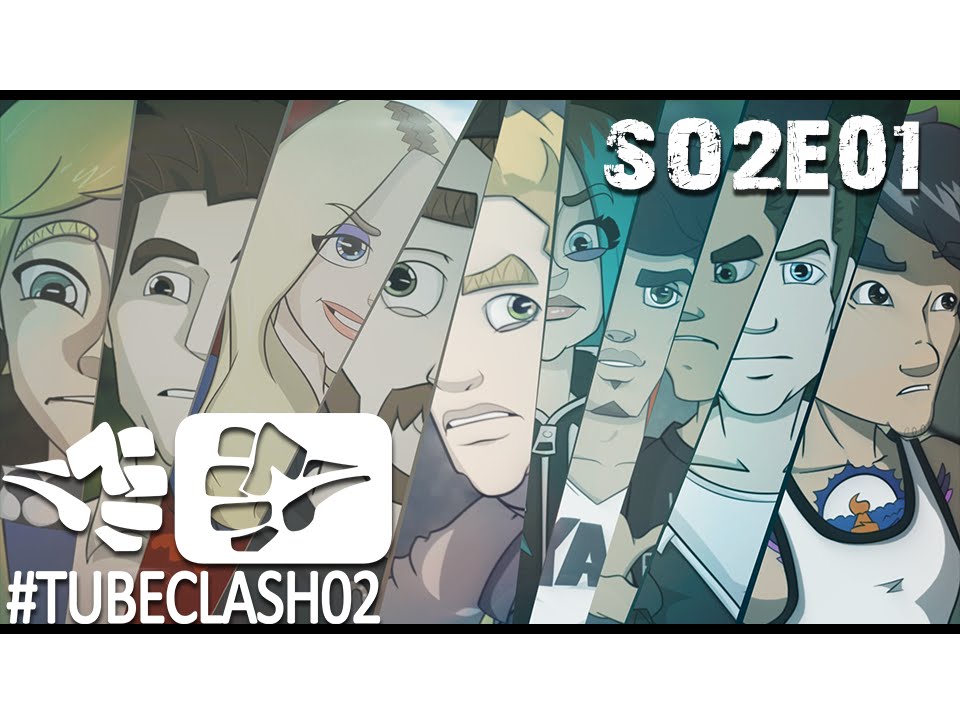 #TubeClash02 - Episode 01