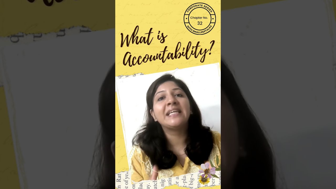  Accountability Responsibility Corporateseries Professionalskill Smallpeptalks Snehadaragshetti