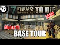 (Alpha 18) Base Tour (2020) - 7 Days to Die