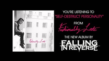 Falling In Reverse - "Self-Destruct Personality" (Full Album Stream)