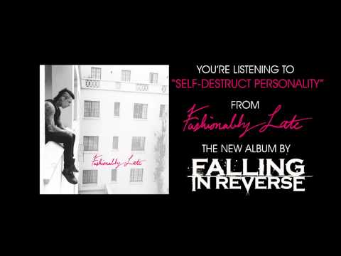 Falling In Reverse (+) Self-Destruct Personality