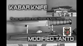 KABAR, History-The Modified Tanto, Appreciation to our active Military & Beloved Veterans #22aday.