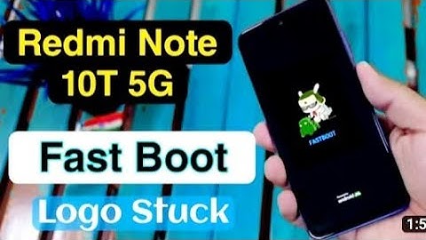 How to fix Redmi Note 10T 5g fastboot problem - Fastest Solution