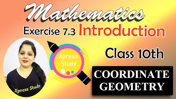 Exercise 7.3 Introduction and Question No.1 Class 10th Mathematics Coordinate Geometry By Pooja Mam