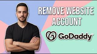 How To Remove Website Account From GoDaddy Server (Easy Guide)