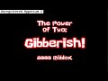 The Power Of Two: Gibberish! (TPOT Intro) But It's A 2009 Roblox Song
