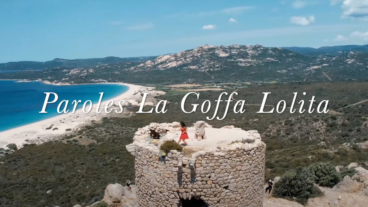 Paroles La Goffa Lolita Paroles La Goffa Lolita