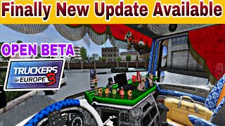 🏕️🚛Finally TOE3 New Update Available For Open Beta User's in Truckers of Europe 3 | Accessories TOE3