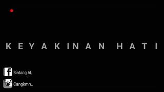 Keyakinan hati❤