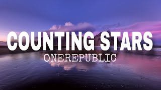 Onerepublic - Counting stars (Lyrics) I've been praying hard