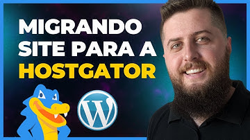Como Migrar Site WordPress Para a Hostgator [Passo a Passo Completo]