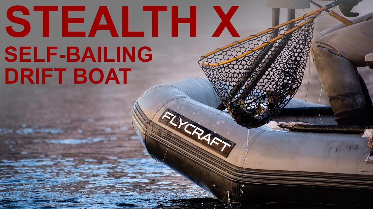 Introducing The Flycraft Stealth X The Self Bailing 2 Or 3 Person Inflatable Boat Youtube