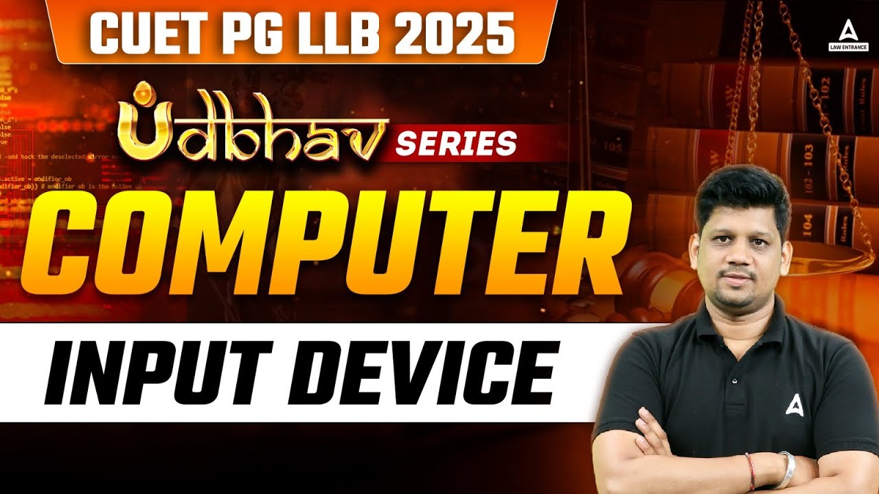 CUET PG LLB 2025 Computer | INPUT DEVICE | Computer For Law | By Mayank ...
