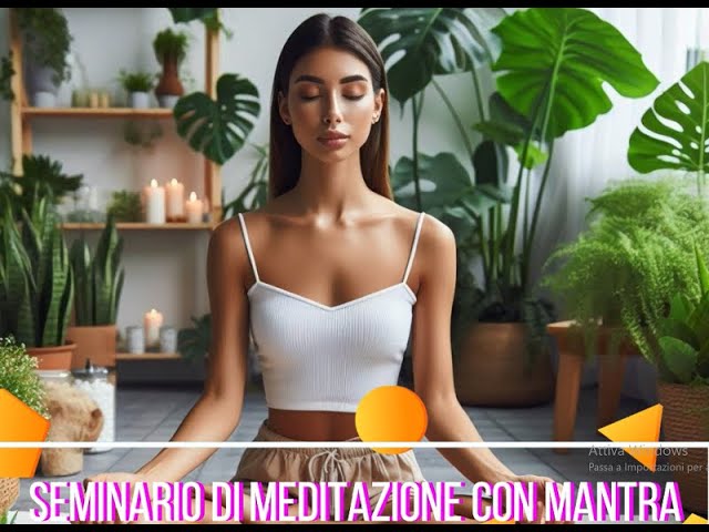 Seminario di Meditazione con Mantra Domenica 14 Aprile a Milano
