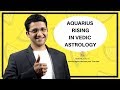 Aquarius Ascendant or Aquarius Rising Sign (Kumbh Lagna)