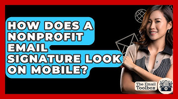 How Does A Nonprofit Email Signature Look On Mobile? - TheEmailToolbox.com