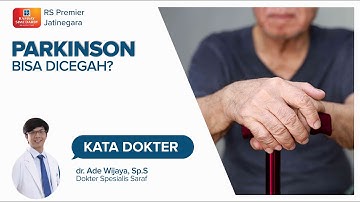 TANGAN BERGETAR/TREMOR? BISA JADI GEJALA AWAL PARKINSON - KATA DOKTER ADE