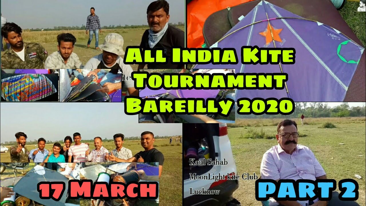 All India Kite Tournament Bareilly | ऑल इंडिया पतंग टूर्नामेंट बरेली | 17 March 2020 Part 2 |