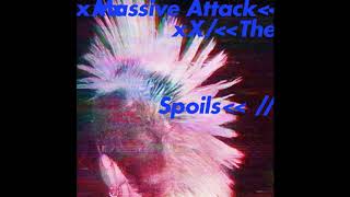 Massive Attack - The Spoils (Instrumental​/​Karaoke)