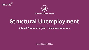 Structural Unemployment I A Level and IB Economics