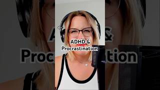 ADHD & Procrastination