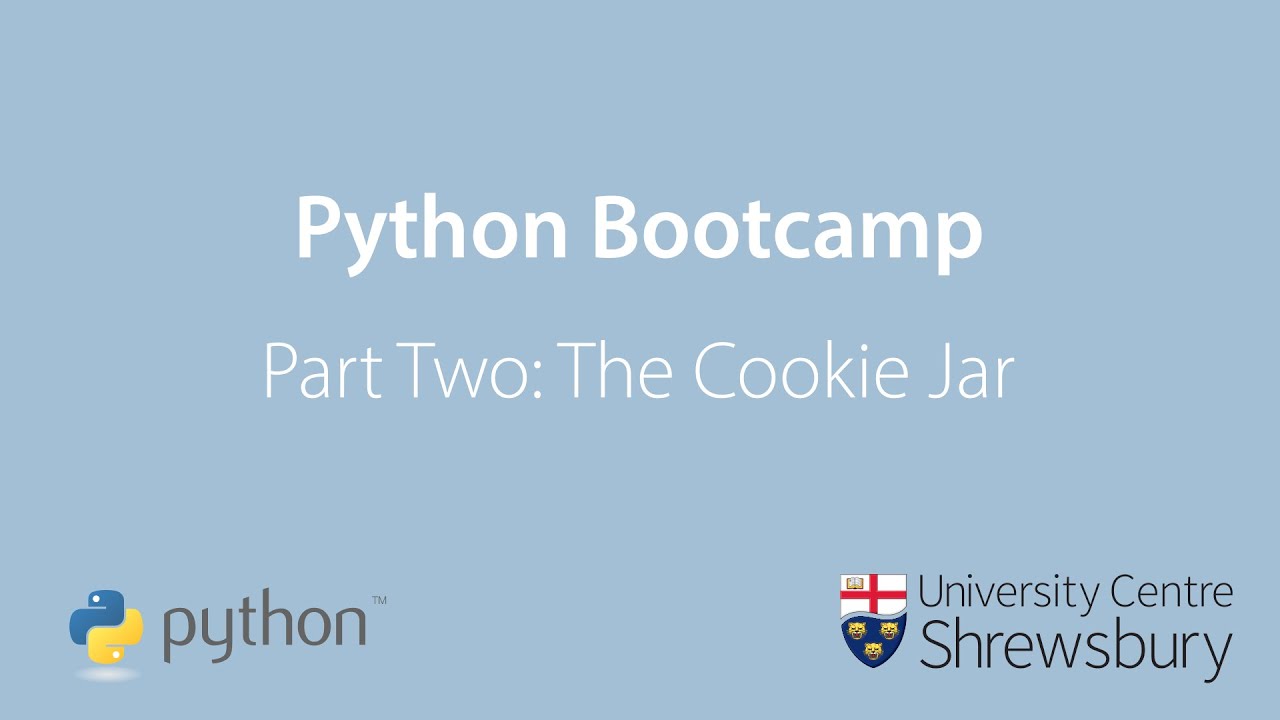Python Bootcamp Part Two: The Cookie Jar - YouTube