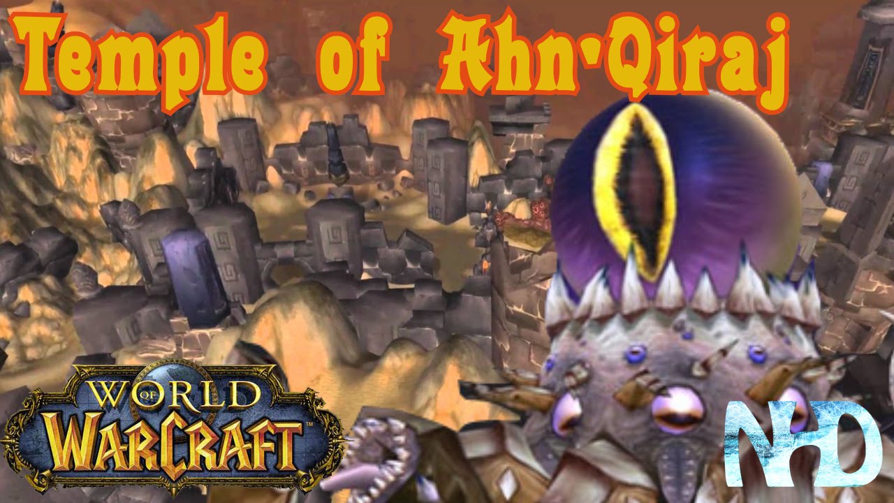 Let's Raid World of Warcraft: Vanilla - Temple of Ahn'Qiraj (AQ40 ...