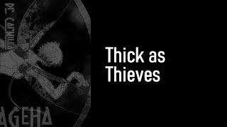 Video thumbnail of "Dr. Carmilla - Ahega {Prototype Edition} - 1 - Thick As Thieves {Loreli, Part III} (Lyrics)"