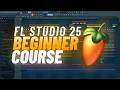 The ULTIMATE FL Studio Beginner Course Make Your First Song