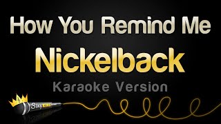 Nickelback - How You Remind Me (Karaoke Version)