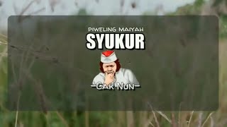 Cak Nun - Syukur | Piweling Singkat