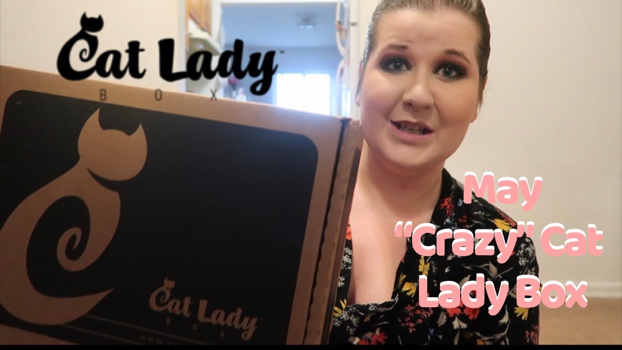 May 2019 Cat Lady Box Unboxing Mother's Day Crazy Cat Lady Box Cat Subscription Box YouTube