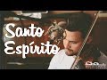 Santo Espirito (Holy Spirit) | Violino e Violão | Mateus Tonette e Wag Ishii