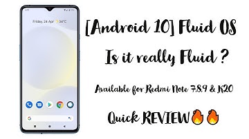 [Android 10] Fluid OS - Is it really Fluid ? | Available for Redmi Note 7,8,9 & K20 | Quick REVIEW🔥🔥