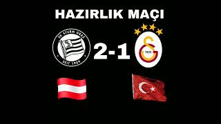 Sturm Graz 2-1 Galatasaray Hazırlık Maçı