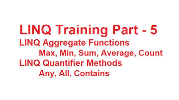 LINQ Training Part - 5 | LINQ Aggregate Sum Max Min Average Count Method | LINQ All Any Contains